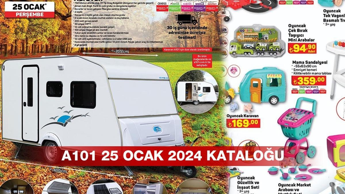 A101 25 Ocak 2024 Aktel Katalou | ekme Karavandan oyuncak karavana, mobilyadan tekstile her ey indirimde!