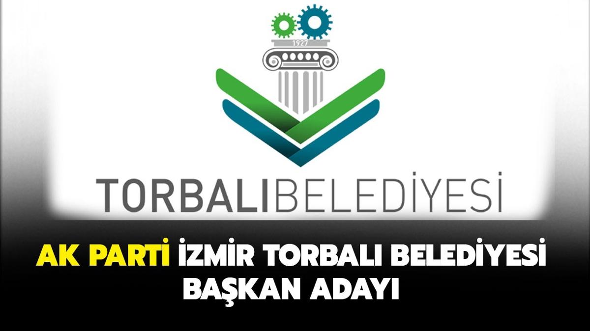 AK Parti zmir Torbal Belediye Bakan aday kim" AK Parti Torbal Belediye Bakan aday zgr Erman alar kimdir"