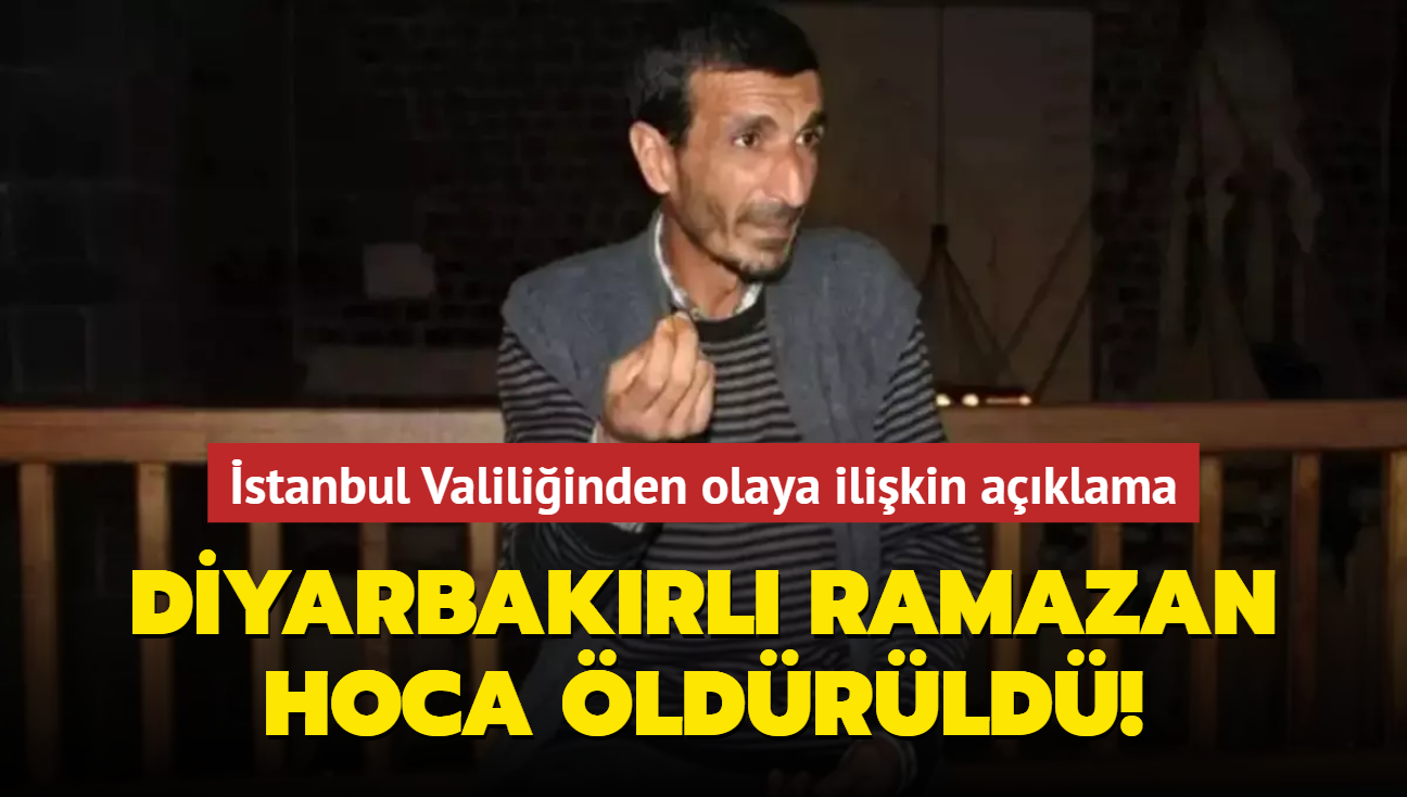 Diyarbakrl Ramazan Hoca ldrld! stanbul Valiliinden olaya ilikin aklama