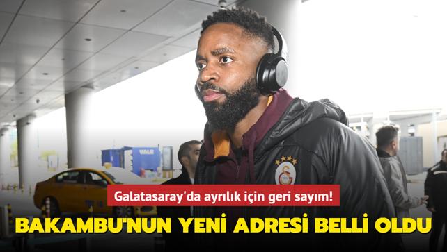 Galatasaray'da ayrlk iin geri saym! Cedric Bakambu'nun yeni adresi belli oldu