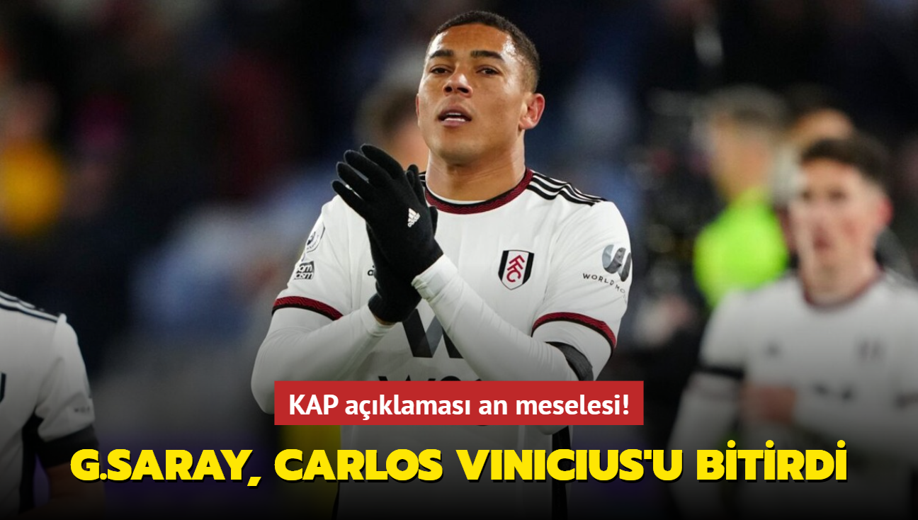 KAP aklamas an meselesi! Galatasaray, Carlos Vinicius transferini bitirdi