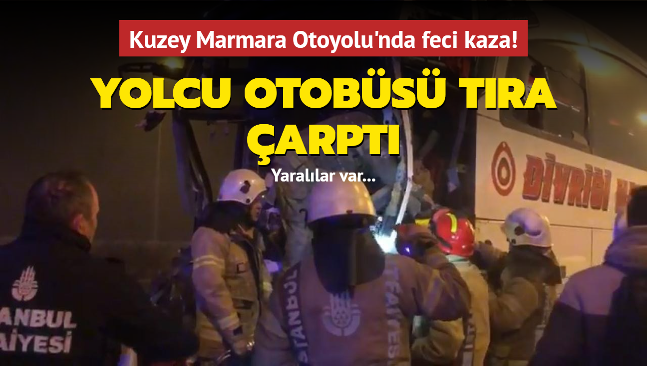 Kuzey Marmara Otoyolu'nda feci kaza! Yolcu otobs tra arpt: Yarallar var