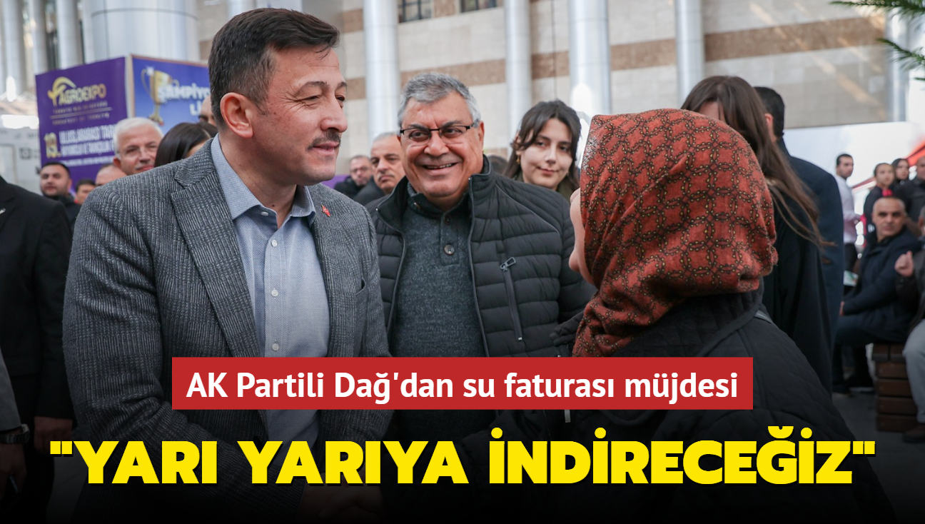 AK Partili Da'dan su faturas mjdesi... "Yar yarya indireceiz"