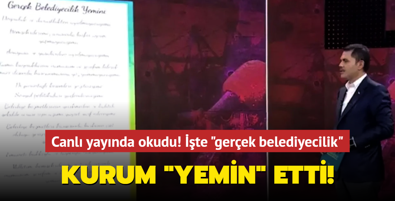 Murat Kurum'dan canl yaynda 'Gerek Belediyecilik' yemini!