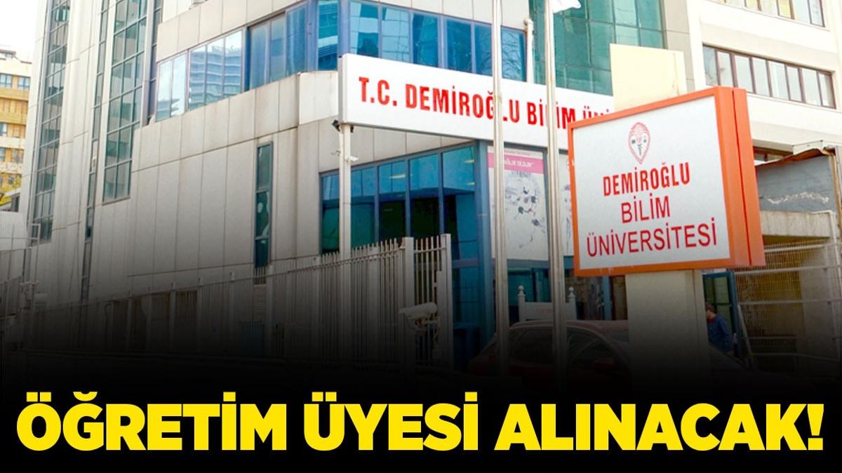 Demiroğlu Bilim Üniversitesi 5 Öğretim Üyesi alacak!