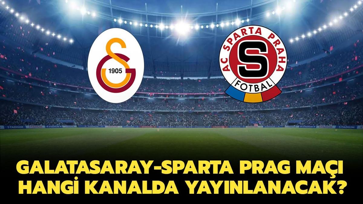 Galatasaray Sparta Prag ma hangi kanalda yaynlanacak" Galatasaray-Sparta Prag ma ne zaman, saat kata"