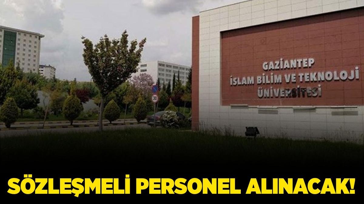 Gaziantep İslam Bilim ve Teknoloji Üniversitesi 6 Sözleşmeli Personel alacak!