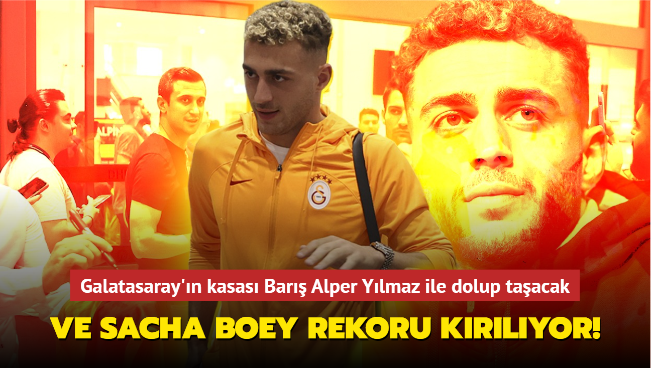 Ve Sacha Boey rekoru krlyor! stanbul'a geliyorlar: Galatasaray'n kasas Bar Alper Ylmaz ile dolup taacak...