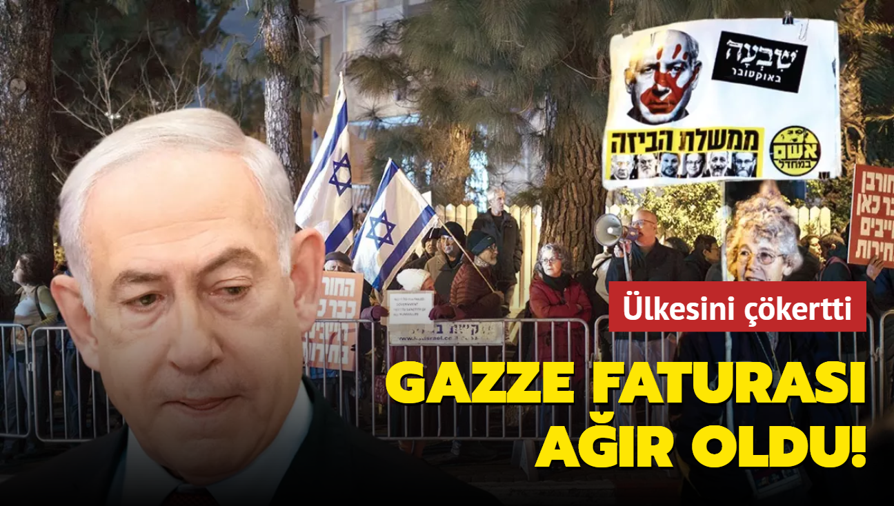 Netanyahu'nun Gazze faturas ar oldu! lkesini kertti