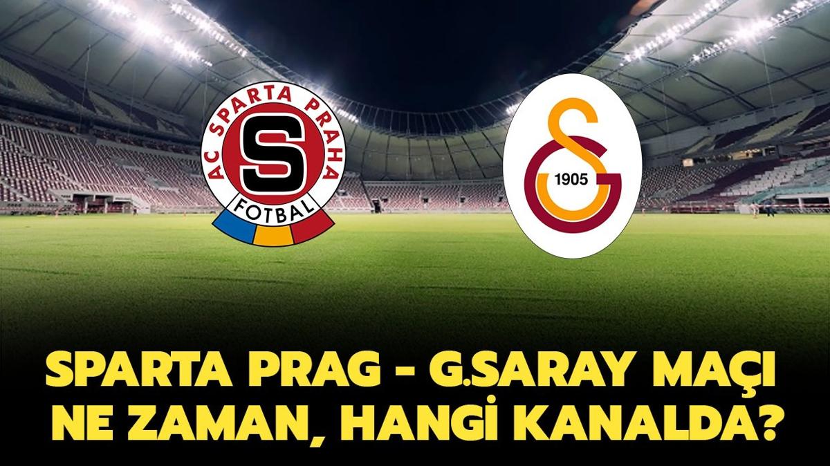 Sparta Prag Galatasaray ma ne zaman, saat kata" Sparta Prag Galatasaray ma hangi kanalda yaynlanacak"