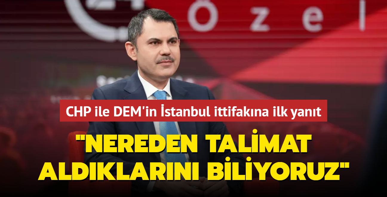 Cumhur İttifakı İBB adayı Murat Kurum 24 TV'de CHP-DEM'in İstanbul ittifakına ilk yanıt! Nereden talimat aldıklarını biliyoruz