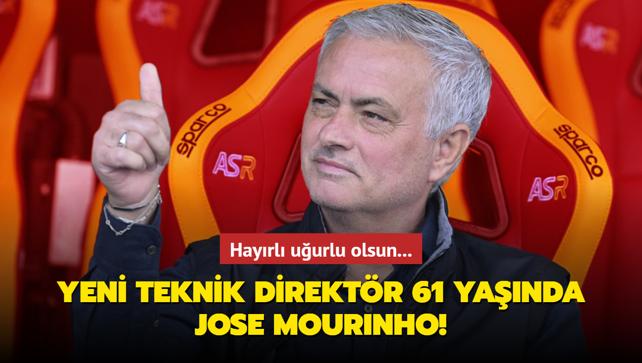 Ve yeni teknik direktr 61 yanda Jose Mourinho! Hayrl uurlu olsun...