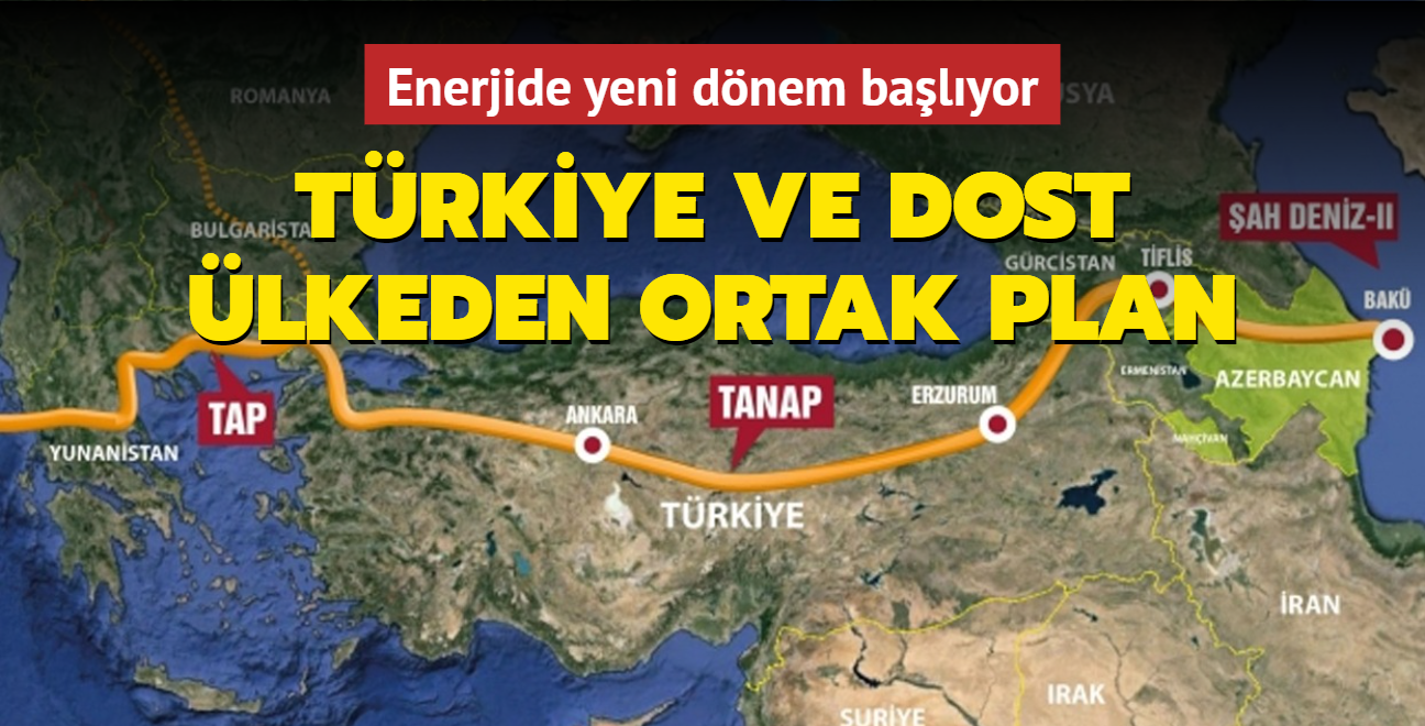Enerjide yeni dönem başlıyor! Türkiye ve dost ülkeden ortak plan