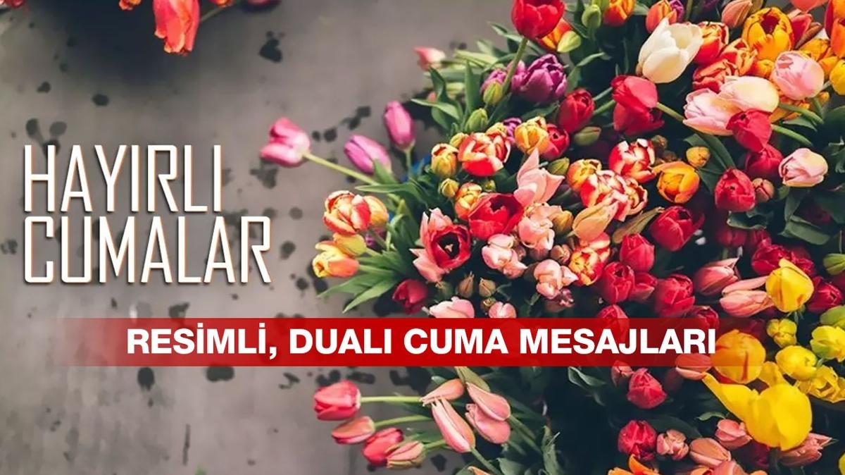 Cuma mesajlar resimli | En gzel, yeni, farkl, ksa, ayetli cuma mesajlar