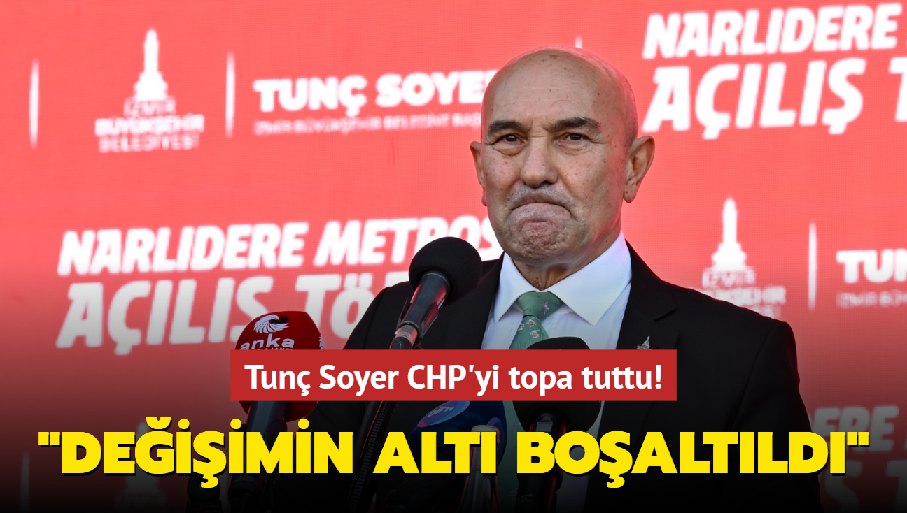 Tun Soyer CHP'yi topa tuttu! 'Deiimin alt boaltld'