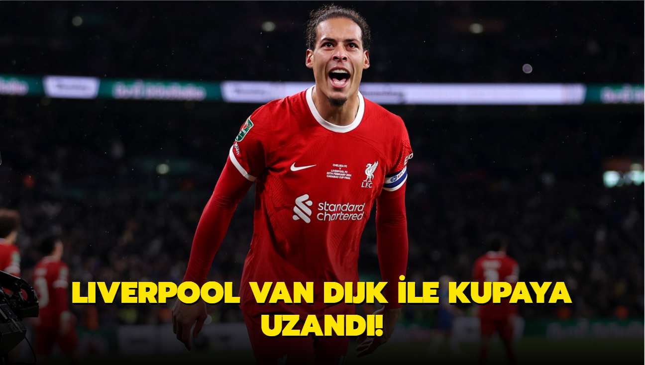 Liverpool Van Dijk ile kupaya uzand!