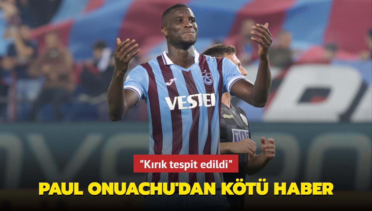 Paul Onuachu'dan Trabzonspor'a kt haber! "Krk tespit edildi"