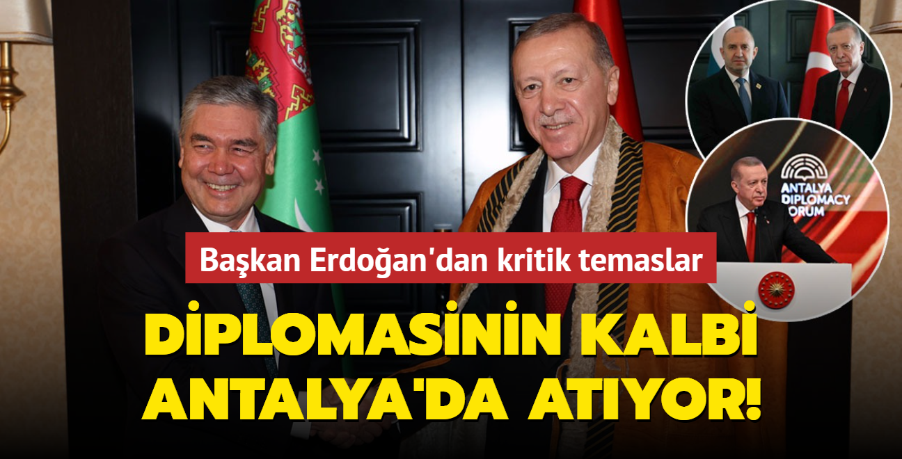 Diplomasinin kalbi Antalya'da atyor! Bakan Erdoan'dan kritik temaslar