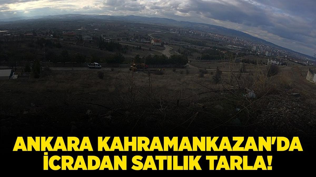 Ankara Kahramankazan'da icradan satlk tarla!