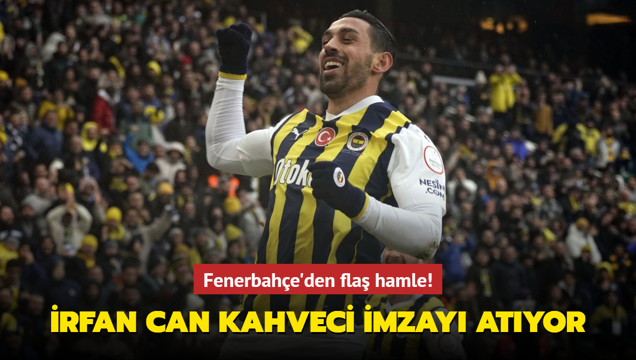 rfan Can Kahveci imzay atyor! Fenerbahe'den fla hamle