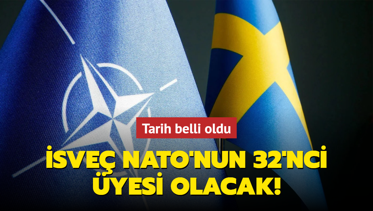 Tarih belli oldu! sve NATO'nun 32'nci yesi olacak