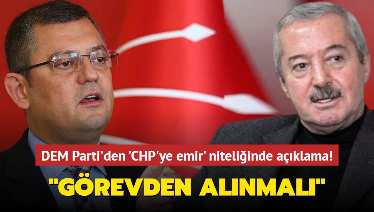 DEM Parti'den CHP'ye emir niteliinde aklama! Akn Birdal, Burcu Kksal'n grevden alnmasn istedi