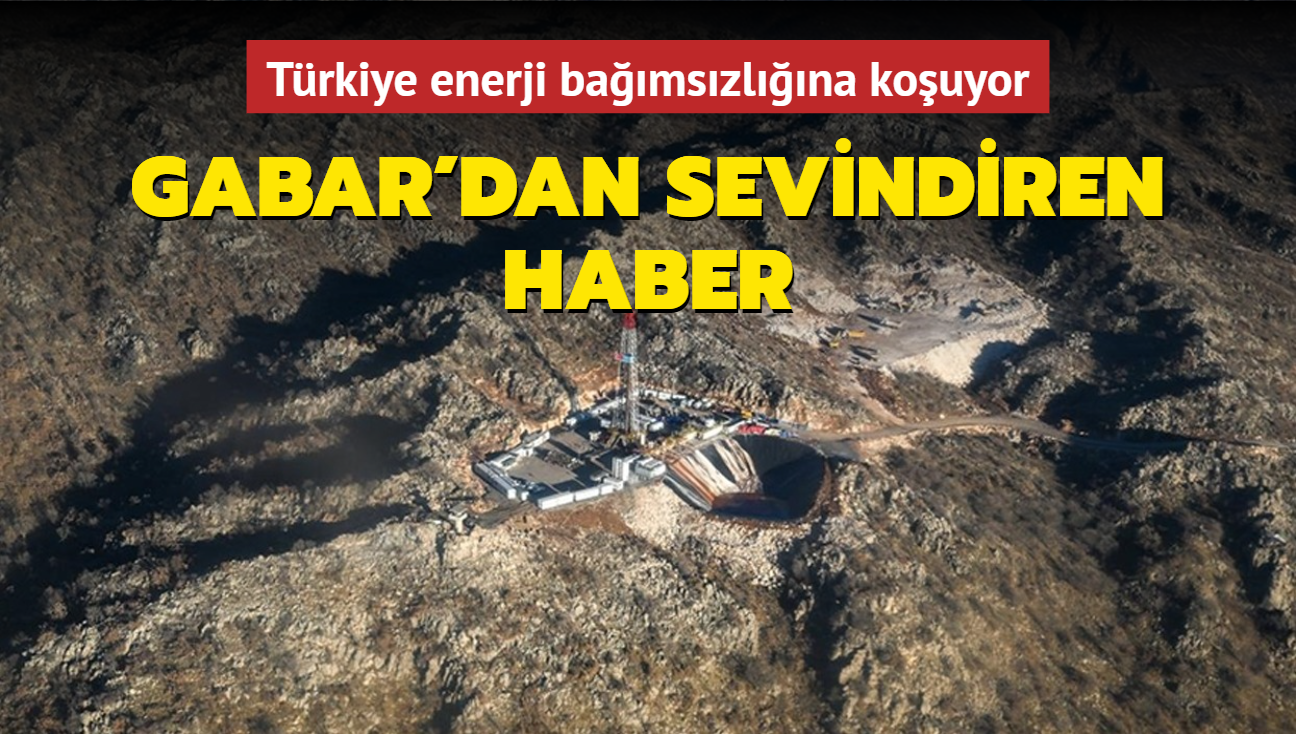 Trkiye enerji bamszlna kouyor! Gabar'dan sevindiren petrol gelimesi