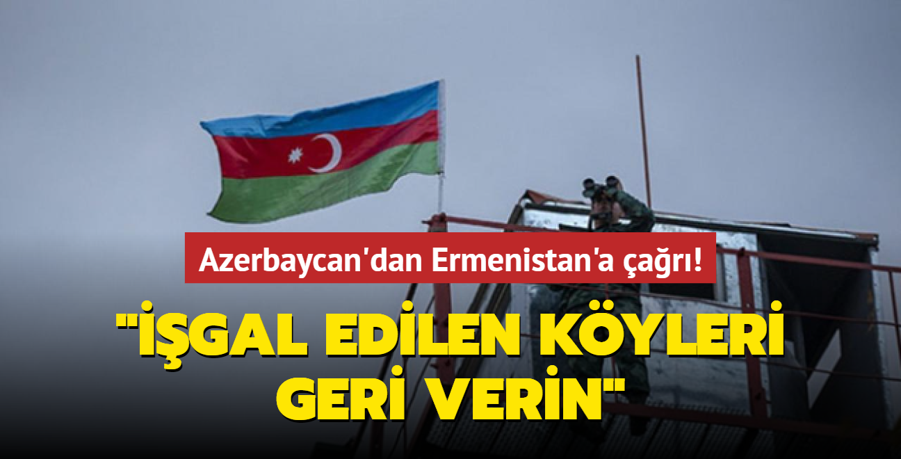 Azerbaycan'dan Ermenistan'a ar... 'gal edilen kyleri geri verin'