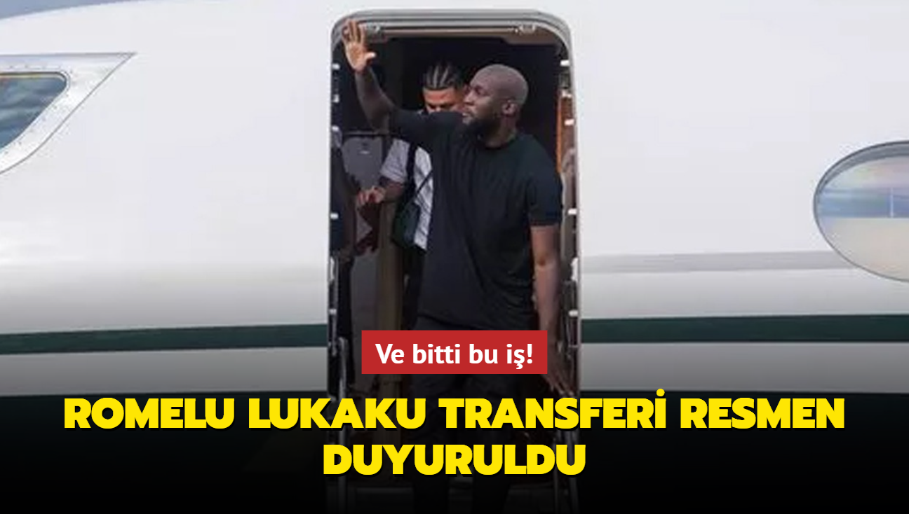 Ve bitti bu i! Romelu Lukaku transferi resmen duyuruldu...