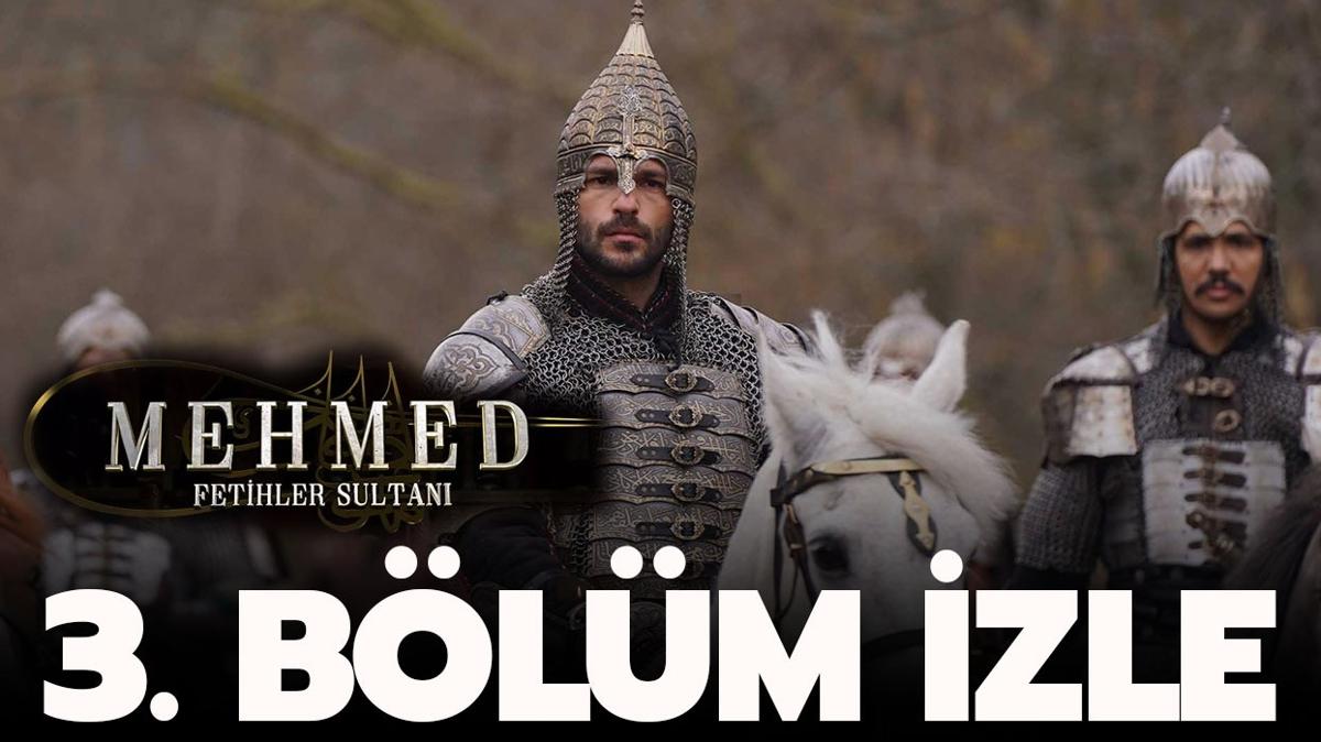 Mehmed: Fetihler Sultan 3.Blm izle! TRT1 Mehmed Fetihler Sultan izle son blm full hd!  