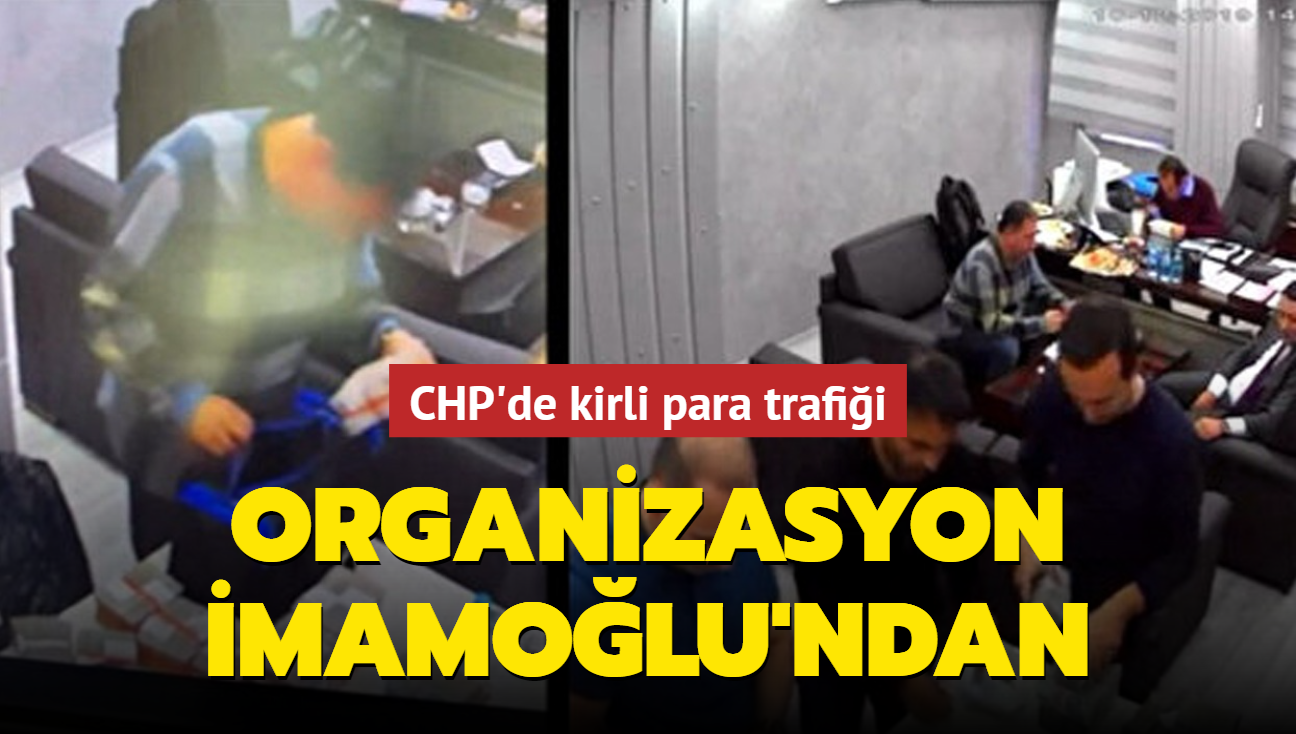 CHP'de kirli para trafii: Operasyonu mamolu ve adamlar ynetti