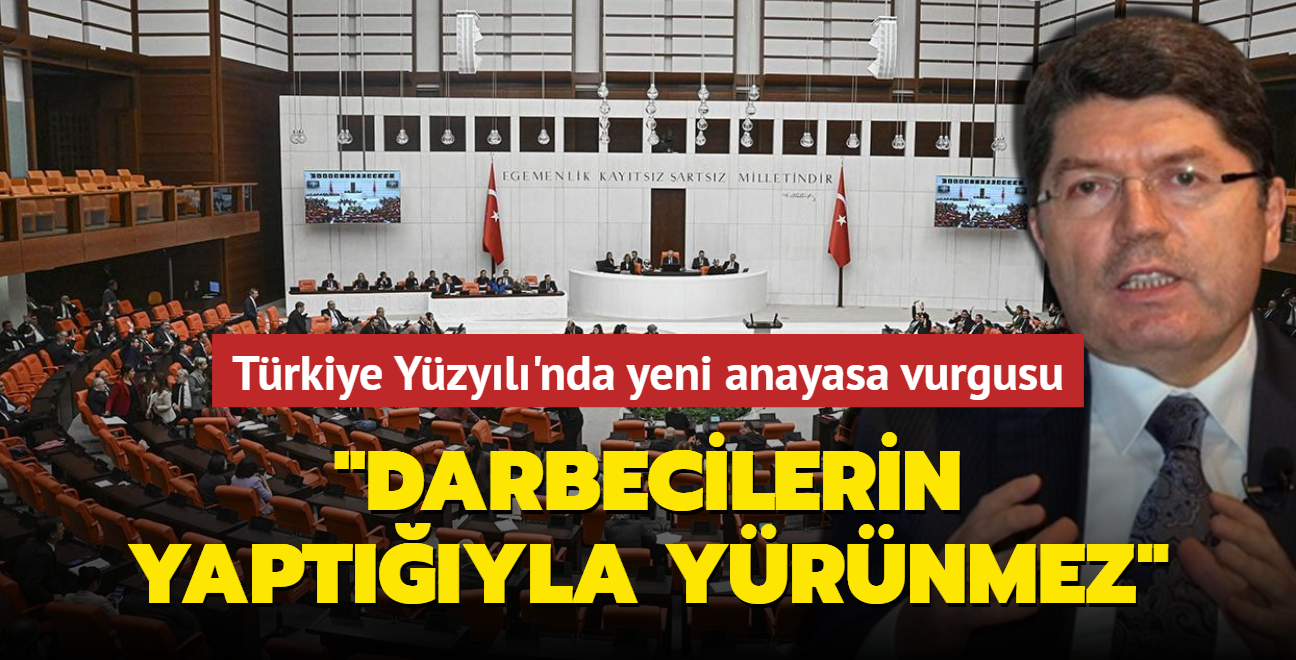 Adalet Bakan Ylmaz Tun'tan Trkiye Yzyl'nda yeni anayasa vurgusu: "Darbecilerin yaptyla yrnmez"