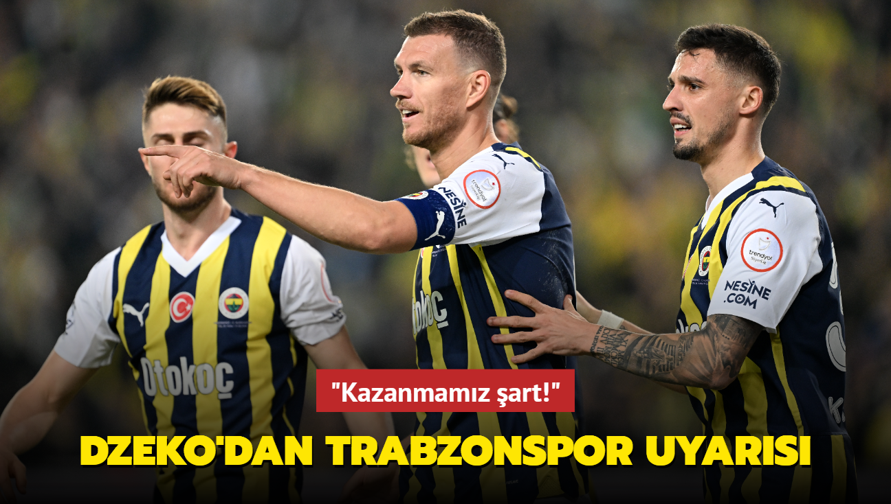 Edin Dzeko'dan Trabzonspor uyars! "Kazanmamz art"