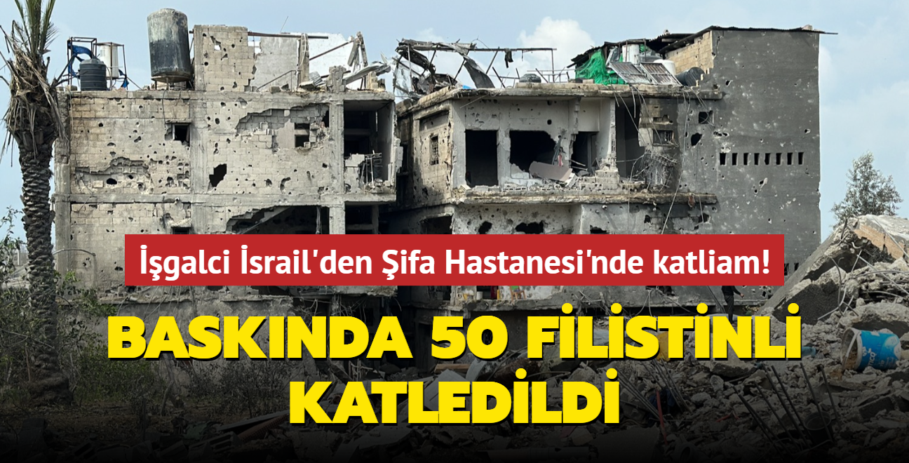 galci srail'den ifa Hastanesi'nde katliam! Basknda 50 Filistinli katledildi