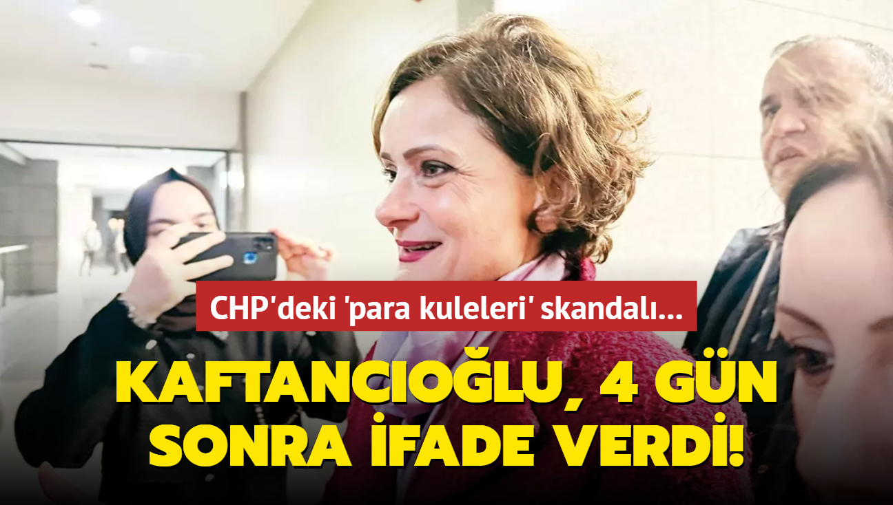 CHP'deki 'para kuleleri' skandal... Canan Kaftancolu, 4 gn sonra ifade verdi!... 'Makbuz kesildi mi bilmiyorum'