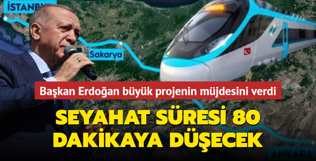 Bakan Erdoan mjdeyi verdi: stanbul-Ankara arasn 80 dakikaya drecek Sper Hzl Tren Projesi'nde yeni gelime