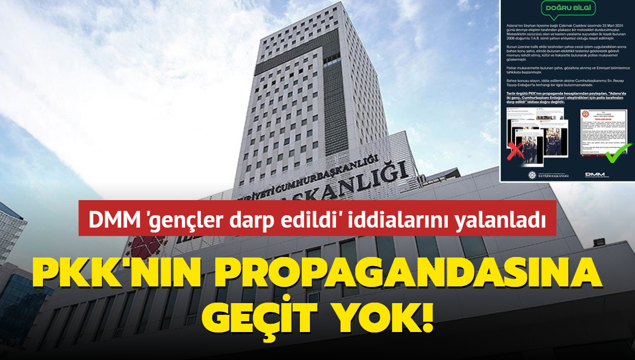 Terr rgt PKK'nn propagandasna geit yok! letiim Bakanl 'genler darp edildi' iddialarn yalanlad