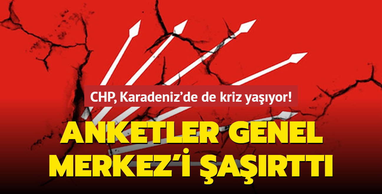 Anketler Genel Merkez'i artt... CHP, Karadeniz'de de kriz yayor!
