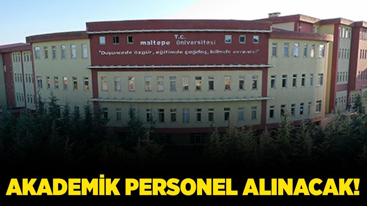 Maltepe niversitesi Akademik Personel alacak!