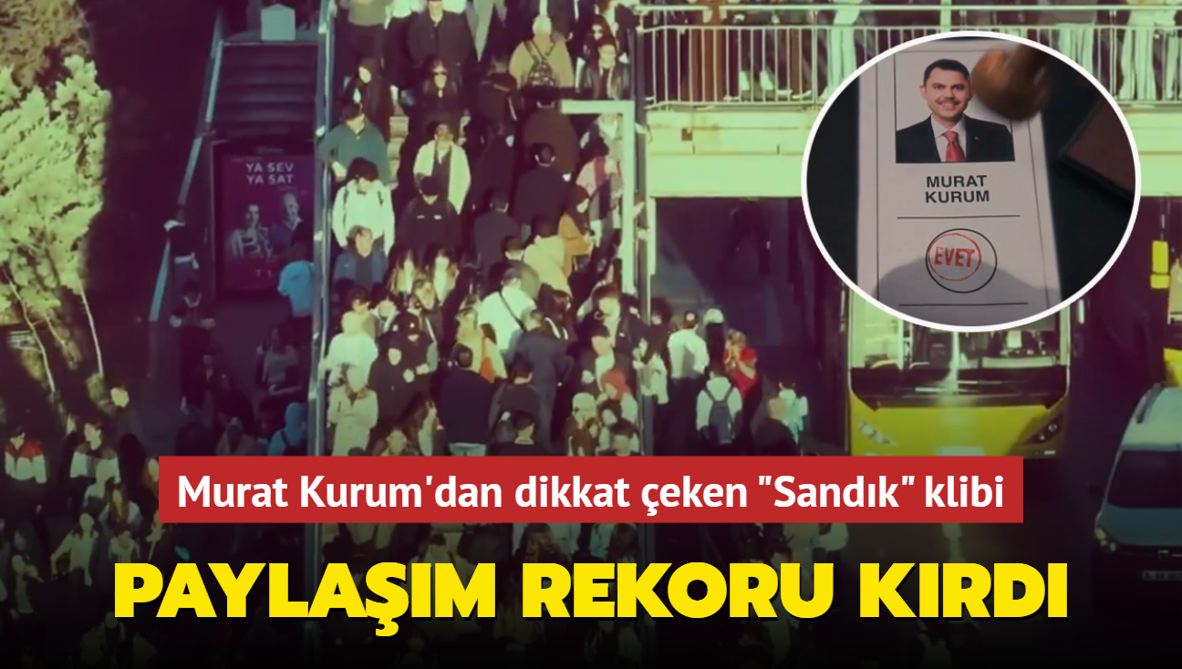 Murat Kurum'dan dikkat eken "Sandk" klibi! Sosyal medyada gndem oldu