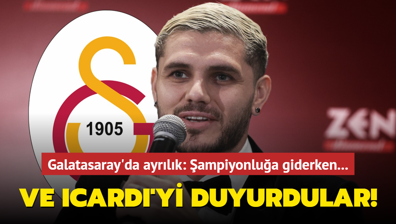 Ve Mauro Icardi'yi duyurdular! Galatasaray'da ayrlk: ampiyonlua giderken ykan haber...