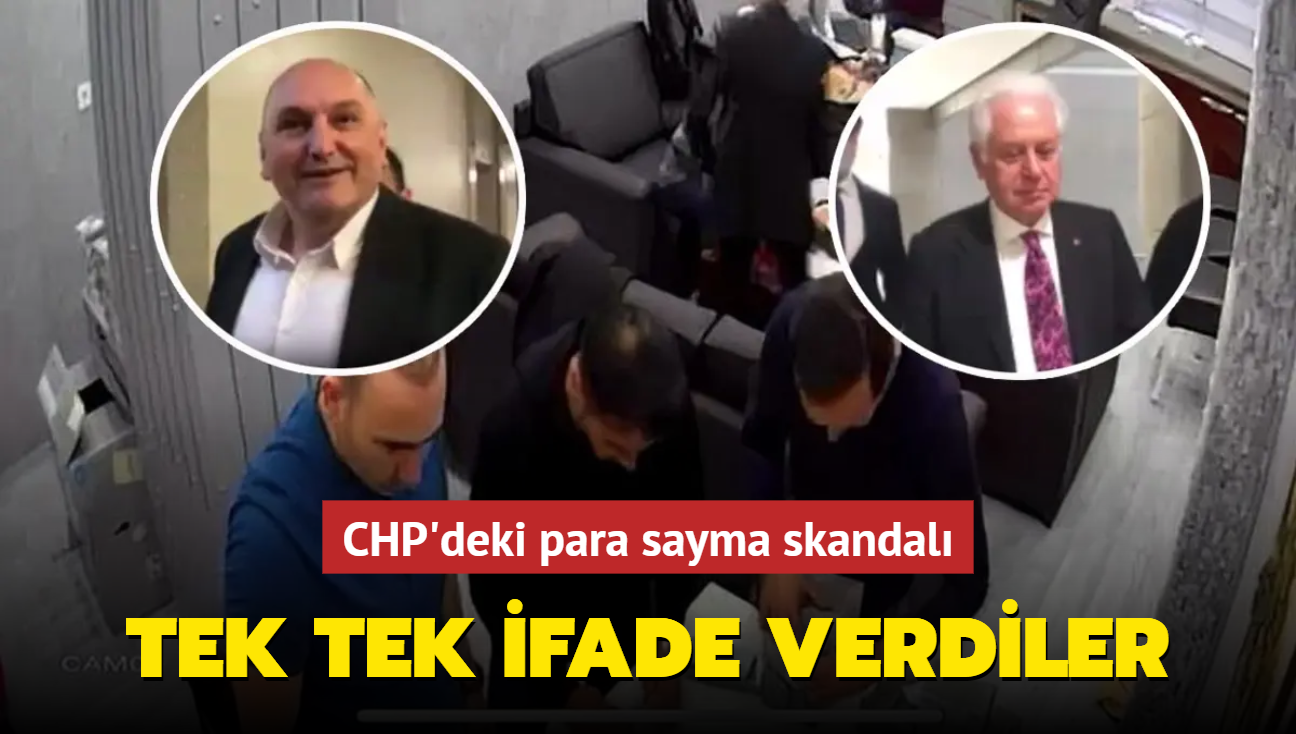 CHP'deki para sayma skandal! Tek tek ifade verdiler