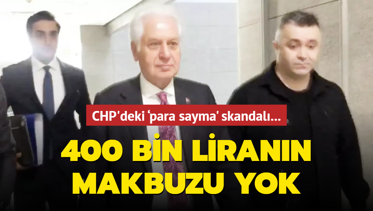 CHP'deki para sayma' skandal... 400 bin lirann makbuzu yok