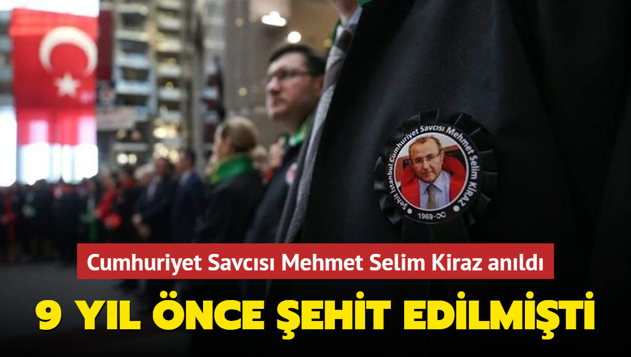 9 yl nce ehit edilmiti... Cumhuriyet Savcs Mehmet Selim Kiraz anld