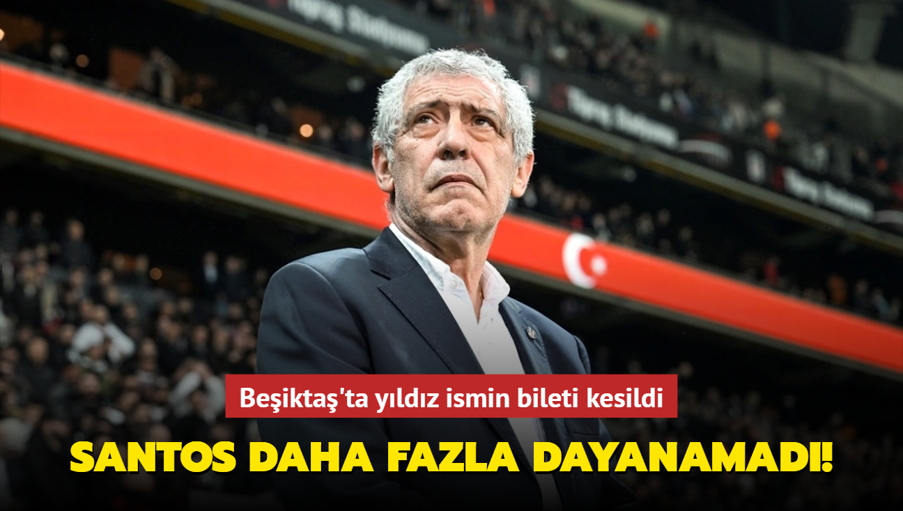 Fernando Santos daha fazla dayanamad! Beikta'ta yldz ismin bileti kesildi