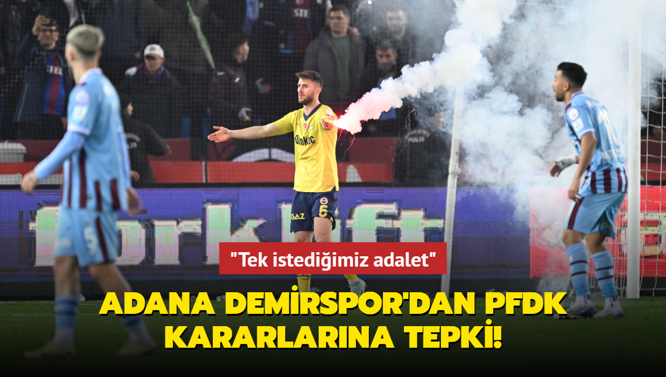Adana Demirspor'dan PFDK kararlarna tepki! "Tek istediimiz adalet"
