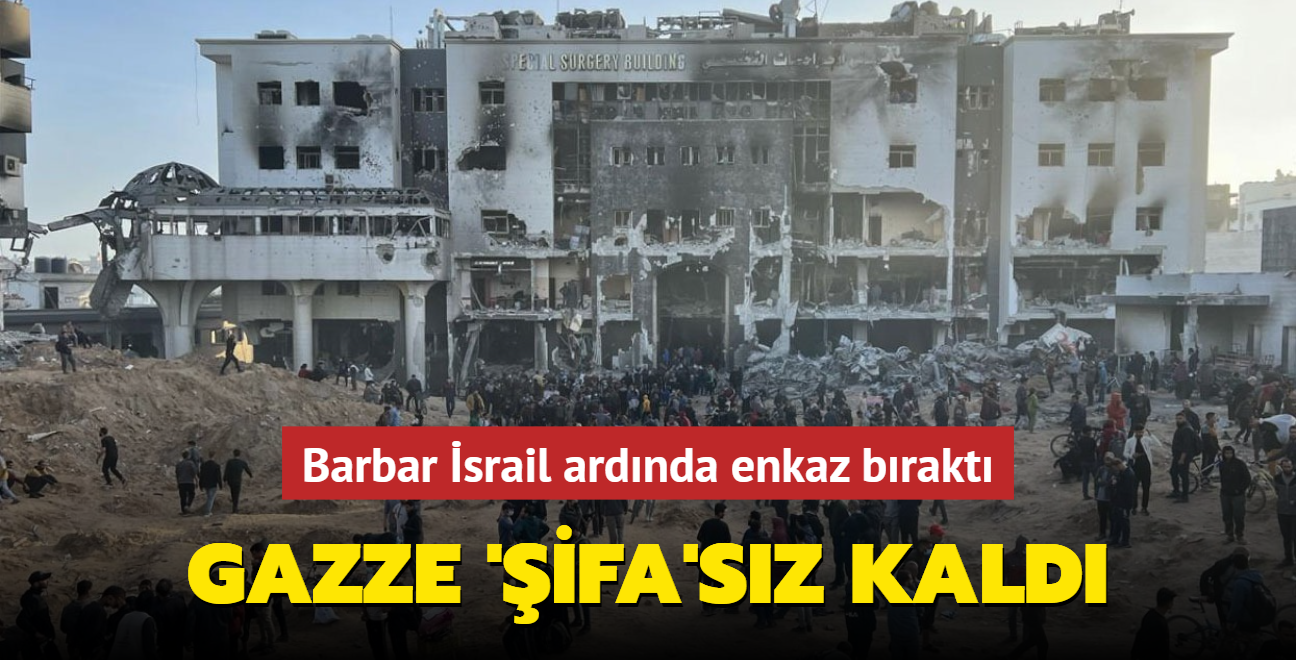Gazze 'ifa'sz kald: Barbar srail ardnda enkaz brakt