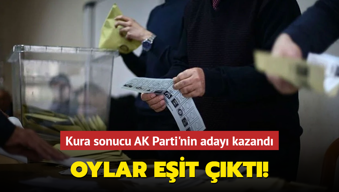 Oylar eit kt! Kura sonucu AK Parti'nin aday kazand