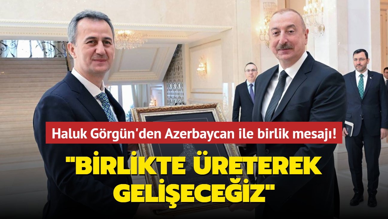 Savunma Sanayii Bakan Grgn Azerbaycan ile birlik mesaj: Birlikte reterek gelieceiz