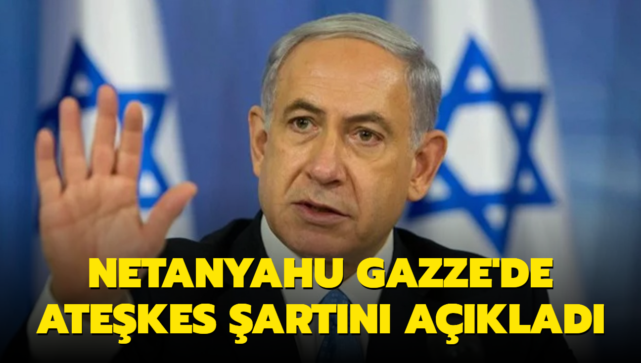 Netanyahu Gazze'de atekes artn aklad